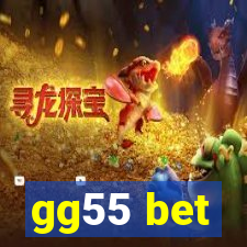 gg55 bet